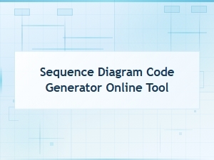 Online Tool to Generate Code From Sequence Diagrams